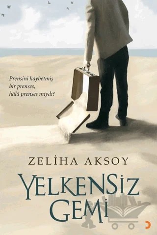 Yelkensiz Gemi – Zeliha Aksoy – Cinius Yayınları kitap kapağı