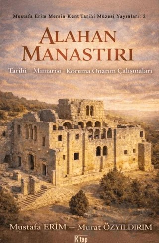 Alahan Manastırı – Mustafa Erim, Murat Özyıldırım – Kitap Dünyası Yayınları kitap kapağı