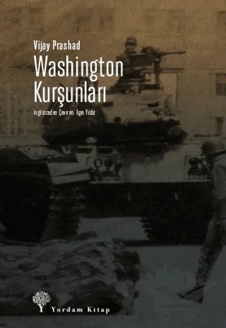 Washington Kurşunları – Vijay Prashad – Yordam Kitap kitap kapağı