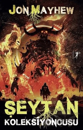 Şeytan Koleksiyoncusu – Jon Mayhew – Artemis Yayınları kitap kapağı