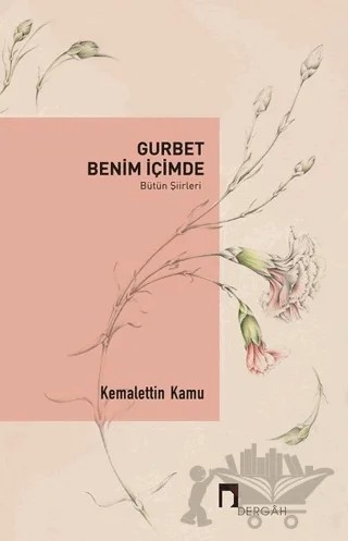 Gurbet Benim İçimde – Kemalettin Kamu – Dergah Yayınları kitap kapağı