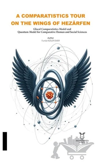 A Comparatistics Tour On The Wings Of Hezarfen – Funda Kızıler Emer – Akademisyen Kitabevi kitap kapağı