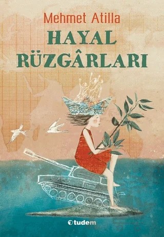 Hayal Rüzgarları – Mehmet Atilla – Tudem Yayınları kitap kapağı