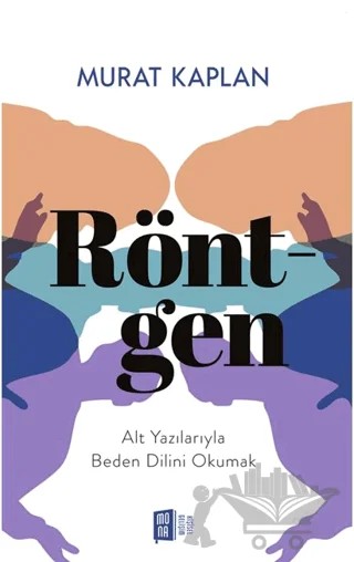 Röntgen – Murat Kaplan – Mona Kitap kitap kapağı