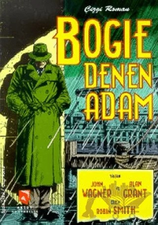 Bogie Denen Adam – Alan Grant, John Wagner – Aksoy Yayıncılık kitap kapağı