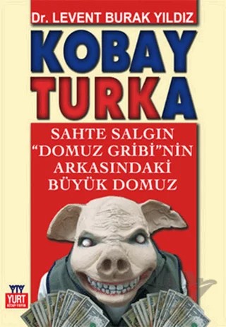 Kobay Turka – Levent Burak Yıldız – Yurt Kitap Yayın kitap kapağı