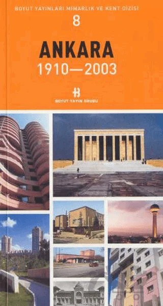 Ankara 1910 - 2003 – Kolektif – Boyut Yayın Grubu kitap kapağı
