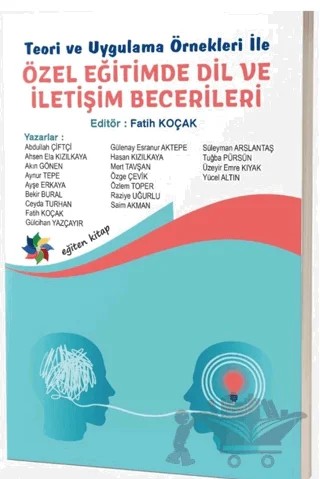 Teori ve Uygulama Örnekleri İle Özel Eğitimde Dil ve İletişim Becerileri – Fatih Koçak – Eğiten Kitap kitap kapağı