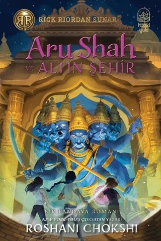 Aru Shah ve Altın Şehir – Roshani Chokshi – İthaki Yuki Yayınları kitap kapağı