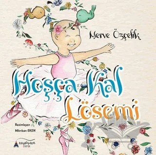 Hoşça Kal Lösemi – Merve Özçelik – Kayalıpark Çocuk kitap kapağı