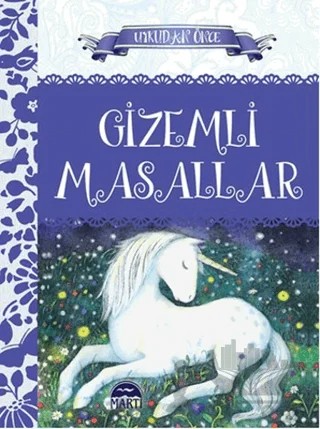 Uykudan Önce Gizemli Masallar – Kolektif – Martı Yayınları kitap kapağı