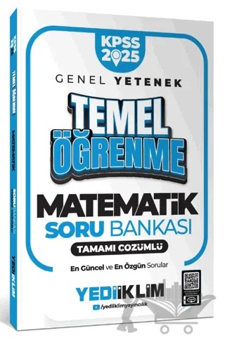 2025 KPSS Genel Yetenek Matematik Temel Öğrenme Tamamı Çözümlü Soru Bankası – Kolektif – Yediiklim Yayınları kitap kapağı