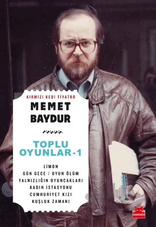 Toplu Oyunlar - 1 – Memet Baydur – Kırmızı Kedi Yayınevi kitap kapağı