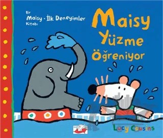 Maisy Yüzme Öğreniyor – Lucy Cousins – Uçan Fil Yayınları kitap kapağı