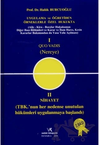 1 Quo Vadis (Nereye) 2 Nihayet – Haluk Burcuoğlu – Vedat Kitapçılık kitap kapağı