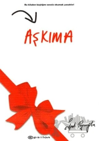 Aşkıma – İpek Tuzcuoğlu – Epsilon Yayınevi kitap kapağı