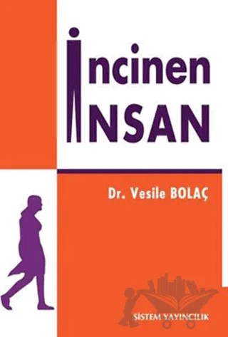 İncinen İnsan – Vesile Bolaç – Sistem Yayıncılık kitap kapağı