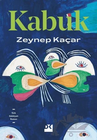Kabuk – Zeynep Kaçar – Doğan Kitap kitap kapağı