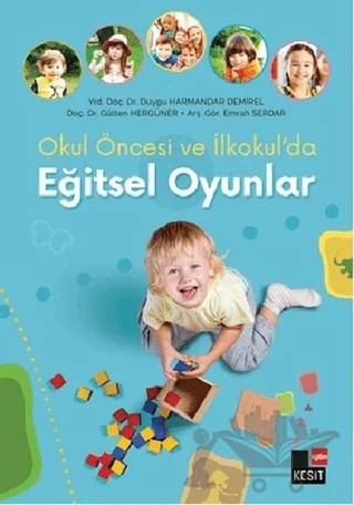 Eğitsel Oyunlar – Duygu Harmandar Demirel, Emrah Serdar, Gülten Hergüner – Kesit Yayınları kitap kapağı