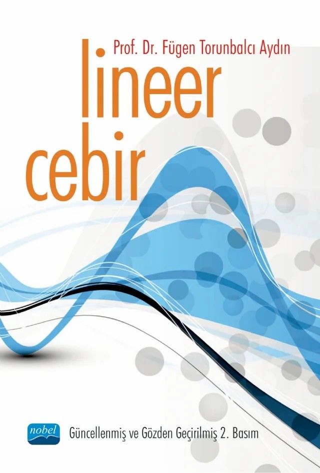 Lineer Cebir – Fügen Torunbalcı Aydın – Nobel Akademik Yayıncılık kitap kapağı