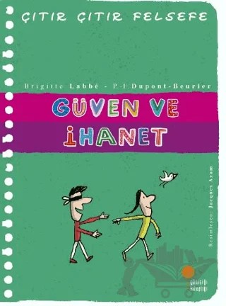 Güven ve İhanet – Brigitte Labbe – Günışığı Kitaplığı kitap kapağı