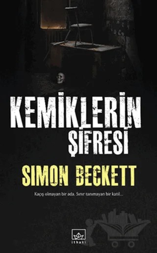 Kemiklerin Şifresi – Simon Beckett – İthaki Yayınları kitap kapağı