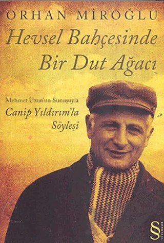 Hevsel Bahçesinde Bir Dut Ağacı – Orhan Miroğlu – Everest Yayınları kitap kapağı