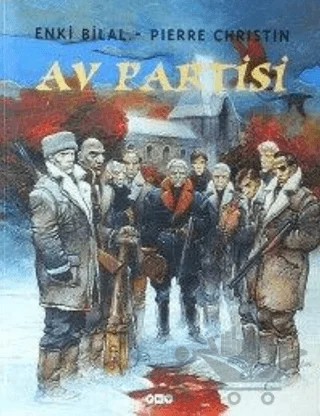 Av Partisi – Enkı Bilal – Yapı Kredi Yayınları kitap kapağı