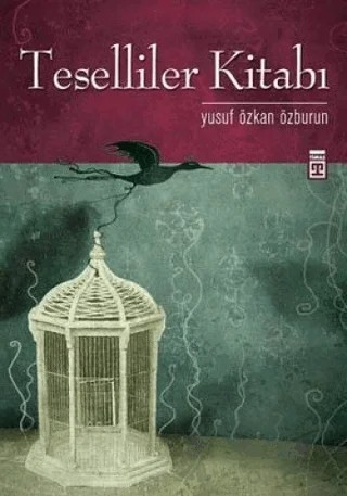 Teselliler Kitabı – Yusuf Özkan Özburun – Timaş Yayınları kitap kapağı