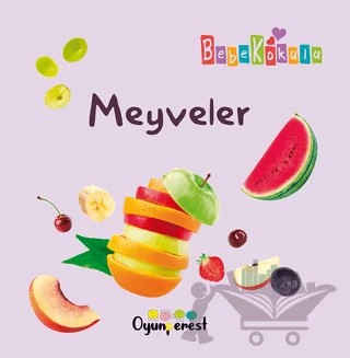 Meyveler – Saniye Bencik Kangal, Bedriye Çelik – Oyunperest kitap kapağı
