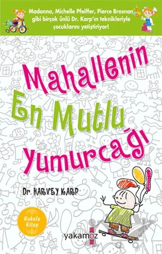 Mahallenin En Mutlu Yumurcağı (Kokulu Kitap) – Harvey Karp – Yakamoz Yayınevi kitap kapağı