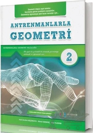 Antrenmanlarla Geometri 2 – Ahmet Karakoç, Aziz Yıldırım, Halil İbrahim Küçükkaya – Antrenmanlarla Matematik Yayıncılık kitap kapağı
