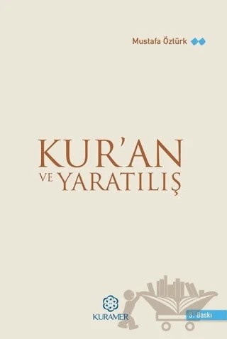 Kur'an ve Yaratılış – Mustafa Öztürk – Kuramer Yayınları kitap kapağı