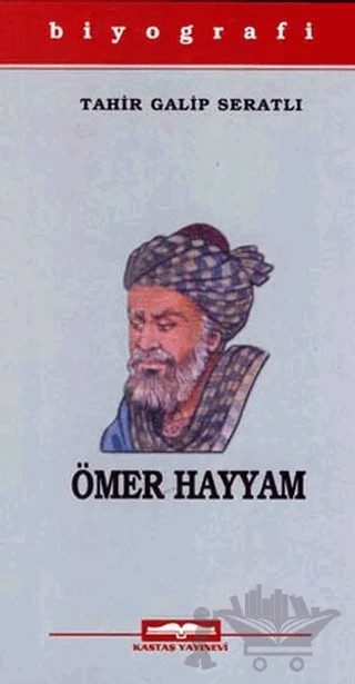 Ömer Hayyam – Tahir Galip Seratlı – Kastaş Yayınları kitap kapağı