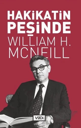 Hakikatin Peşinde – William H. McNeill – Vadi Yayınları kitap kapağı