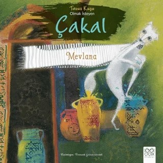 Tavus Kuşu Olmak İsteyen Çakal – Kolektif – 1001 Çiçek Kitaplar kitap kapağı