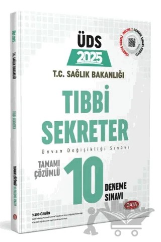 2025 T.C. Sağlık Bakanlığı GYS Tıbbi Sekreter Tamamı Çözümlü 10 Deneme Sınavı – Kolektif – Data Yayınları kitap kapağı