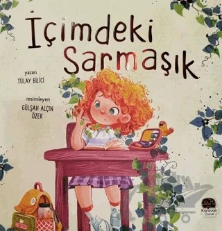 İçimdeki Sarmaşık – Tülay Bilici – Karavan Çocuk Yayınları kitap kapağı