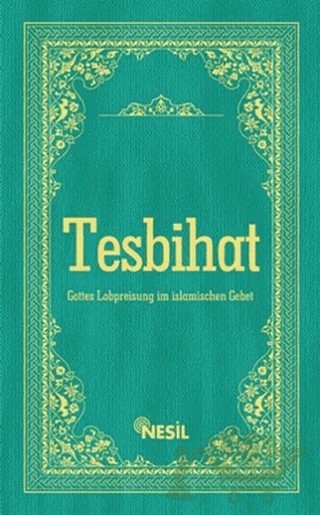 Tesbihat (Almanca) – Cemil Şahinöz – Nesil Yayınları kitap kapağı