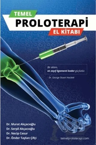 Temel Proloterapi El Kitabı – Murat Akçacıoğlu, Necip Cesur, Önder Taylan Çifçi, Serpil Akçacıoğlu – Akademisyen Kitabevi kitap kapağı