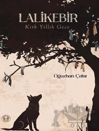 Lalikebir – Oğuzhan Çakır – Evrensel Kültür Yayınları kitap kapağı