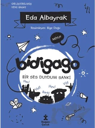 Bidigago 5 Bi Ses Duydum Sanki – Eda Albayrak – Doğan Çocuk kitap kapağı