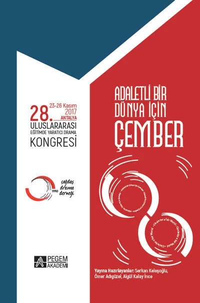 28. Uluslararası Eğitimde Yaratıcı Drama Kongresi 23-26 Kasım 2017 Antalya – Serkan Keleşoğlu, Algül Kalay İnce, Ömer Adıgüzel – Pegem Akademi Yayıncılık kitap kapağı