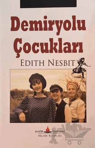 Demiryolu Çocukları – Edith Nesbit – Katip Yayınları kitap kapağı