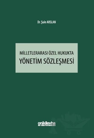 Milletlerarası Özel Hukukta Yönetim Sözleşmesi – Şule Arslan – On İki Levha Yayınları kitap kapağı