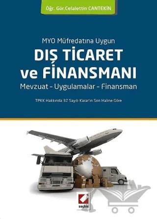 Dış Ticaret ve Finansmanı – Celalettin Cantekin – Seçkin Yayıncılık kitap kapağı