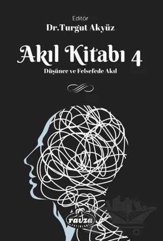 Akıl Kitabı - 4 – Turgut Akyüz – Ravza Yayınları kitap kapağı