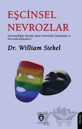 Eşcinsel Nevrozlar – William Stekel – Dorlion Yayınları kitap kapağı