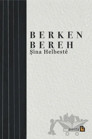 Şina Helbeste – Berken Bereh – Avesta Yayınları kitap kapağı