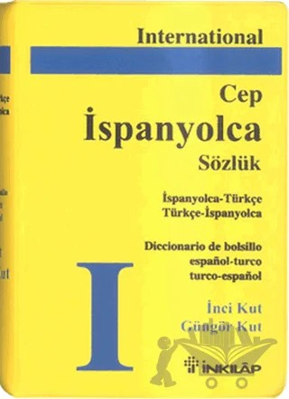 İspanyolca Cep Sözlük İspanyolca - Türkçe / Türkçe - İspanyolca – Güngör Kut, İnci Kut – İnkılap Kitabevi kitap kapağı